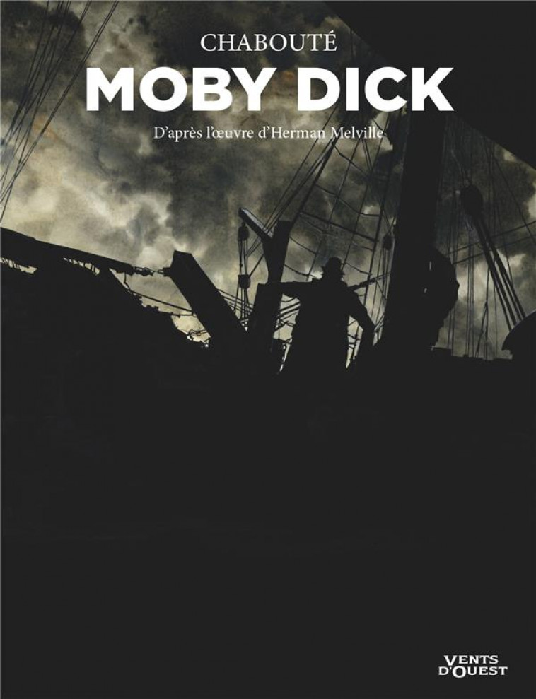 MOBY DICK - POCHE - CHABOUTE/MELVILLE - VENTS D'OUEST