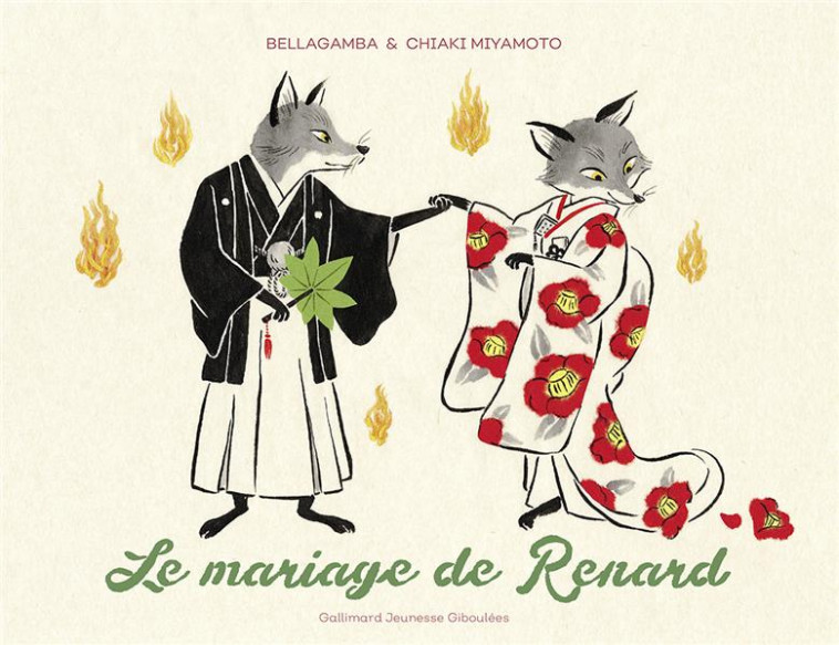LE MARIAGE DE RENARD - BELLAGAMBA/MIYAMOTO - GALLIMARD