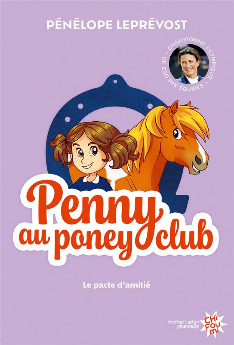 PENNY AU PONEY-CLUB T01  1 LE PACTE D-AMITIE - LEPREVOST/AD-LYNH - MICHEL LAFON