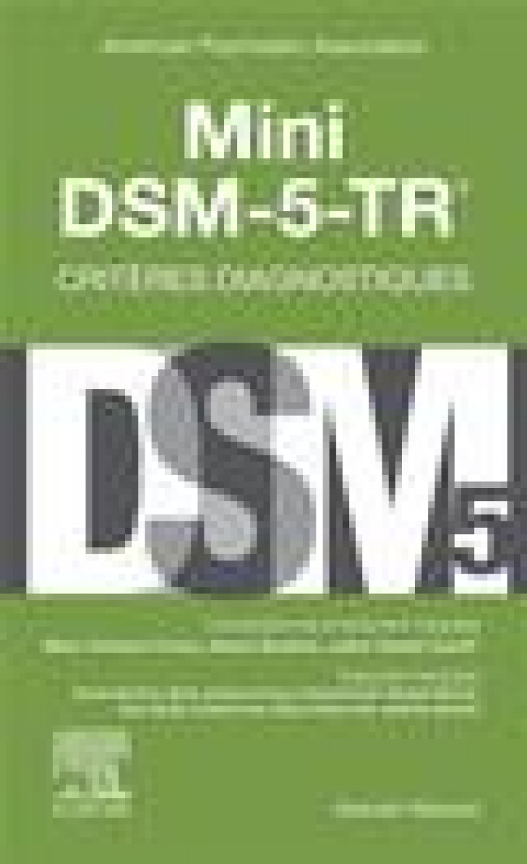 MINI DSM-5-TR - CRITERES DIAGNOSTIQUES - AMERICAN PSYCHIATRIC - MASSON