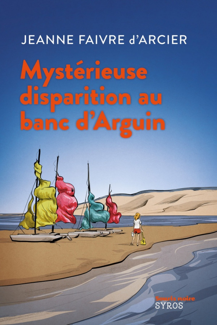 MYSTERIEUSE DISPARITION AU BANC D-ARGUIN - FAIVRE D-ARCIER - Syros