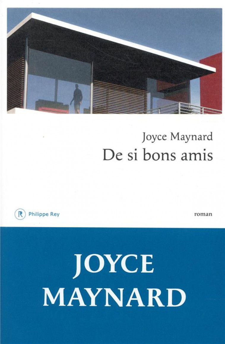 DE SI BONS AMIS - MAYNARD JOYCE - REY