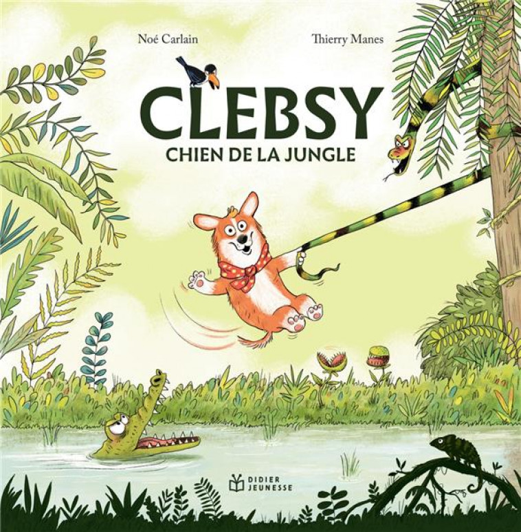 CLEBSY, CHIEN DE LA JUNGLE - CARLAIN/MANES - DIDIER