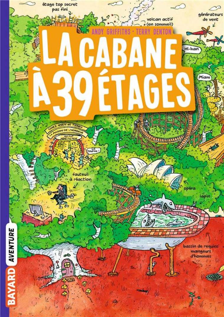 LA CABANE A 13 ETAGES T03- LA CABANE A 39 ETAGES - GRIFFITHS/DENTON - BAYARD JEUNESSE