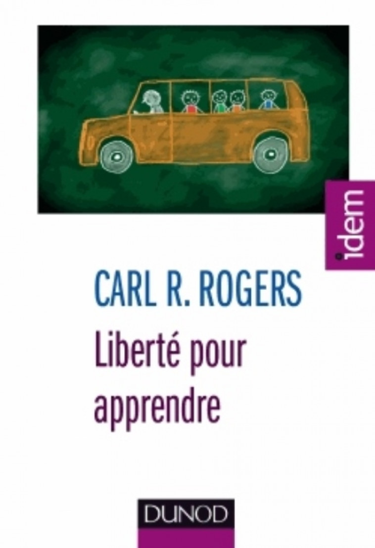 LIBERTE POUR APPRENDRE - 4E ED. - ROGERS CARL R. - Dunod