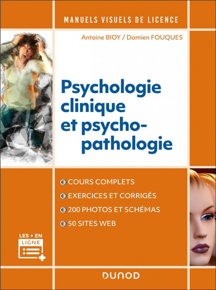 MANUEL VISUEL DE PSYCHOLOGIE CLINIQUE ET PSYCHOPATHOLOGIE - 5E ED. - BIOY/FOUQUES - DUNOD