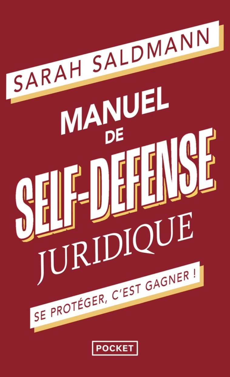 MANUEL DE SELF-DEFENSE JURIDIQUE - SALDMANN SARAH - POCKET