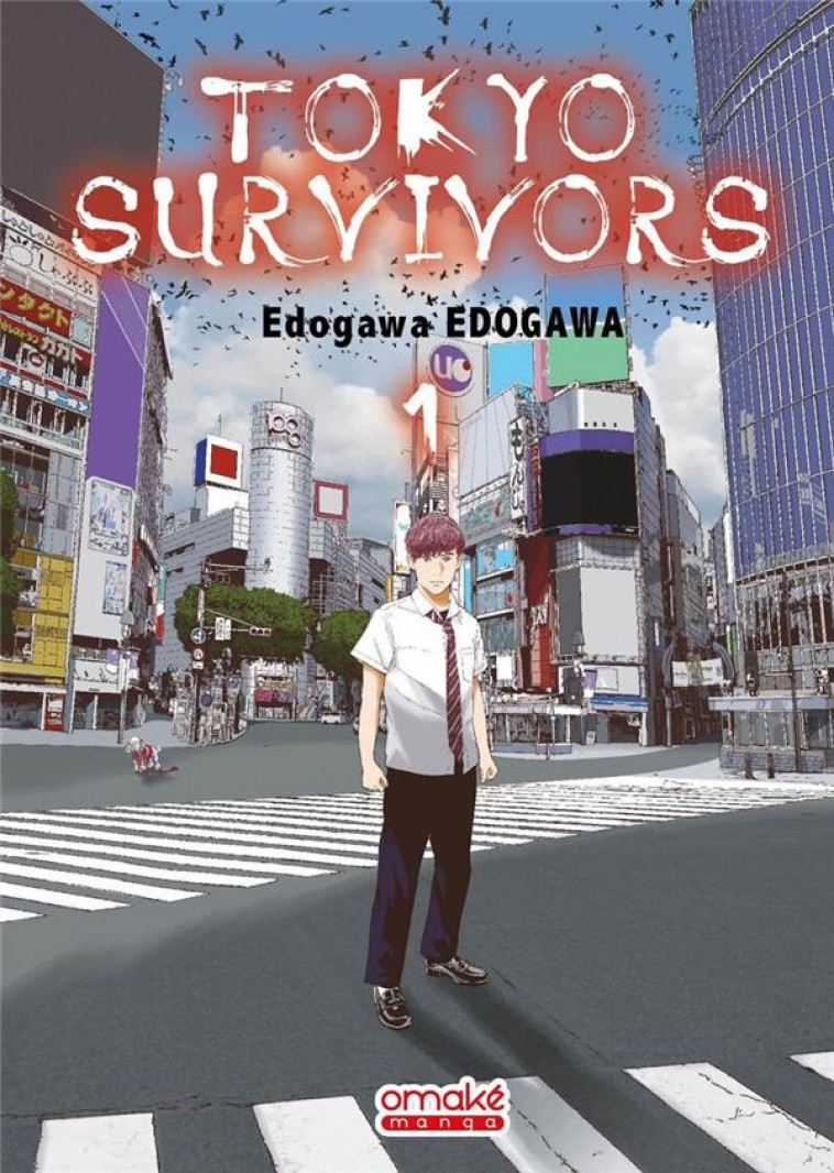 TOKYO SURVIVORS - 1 (VF) - EDOGAWA EDOGAWA - OMAKE BOOKS