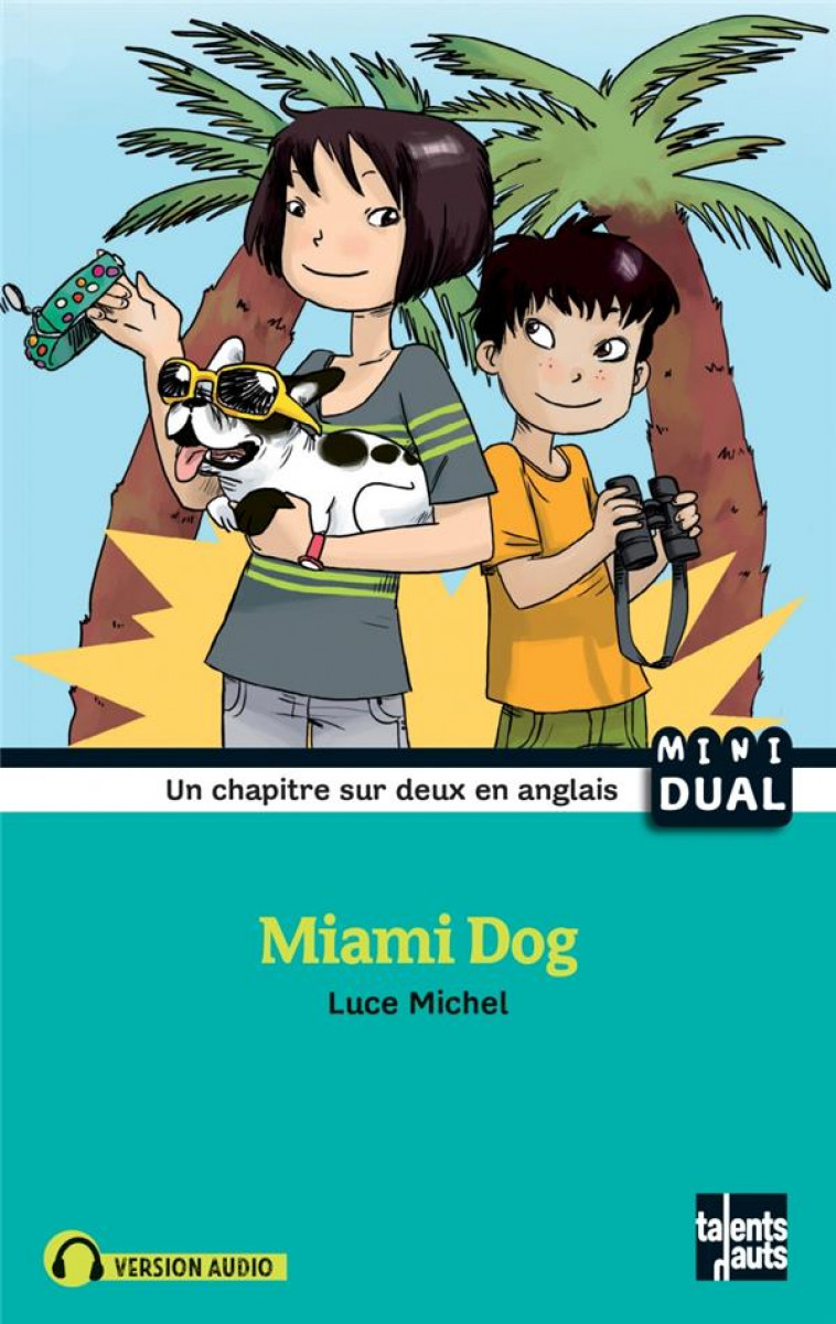 MIAMI DOG - NOUVELLE EDITION - MICHEL LUCE - TALENTS HAUTS