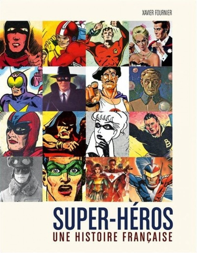 SUPER-HEROS - UNE HISTOIRE FRA - SUPER-HEROS : UNE HISTOIRE FRANCAISE / EDITION AUGMENTEE - FOURNIER XAVIER - HUGINN MUNINN