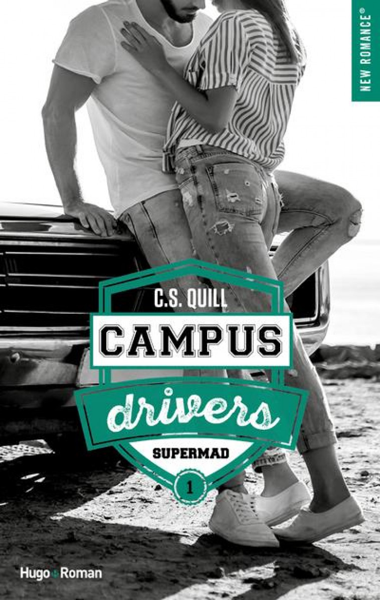 CAMPUS DRIVERS - T1 - QUILL C. S. - HUGO JEUNESSE