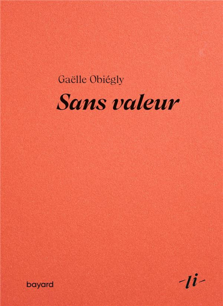 SANS VALEUR - OBIEGLY GAELLE - BAYARD CULTURE