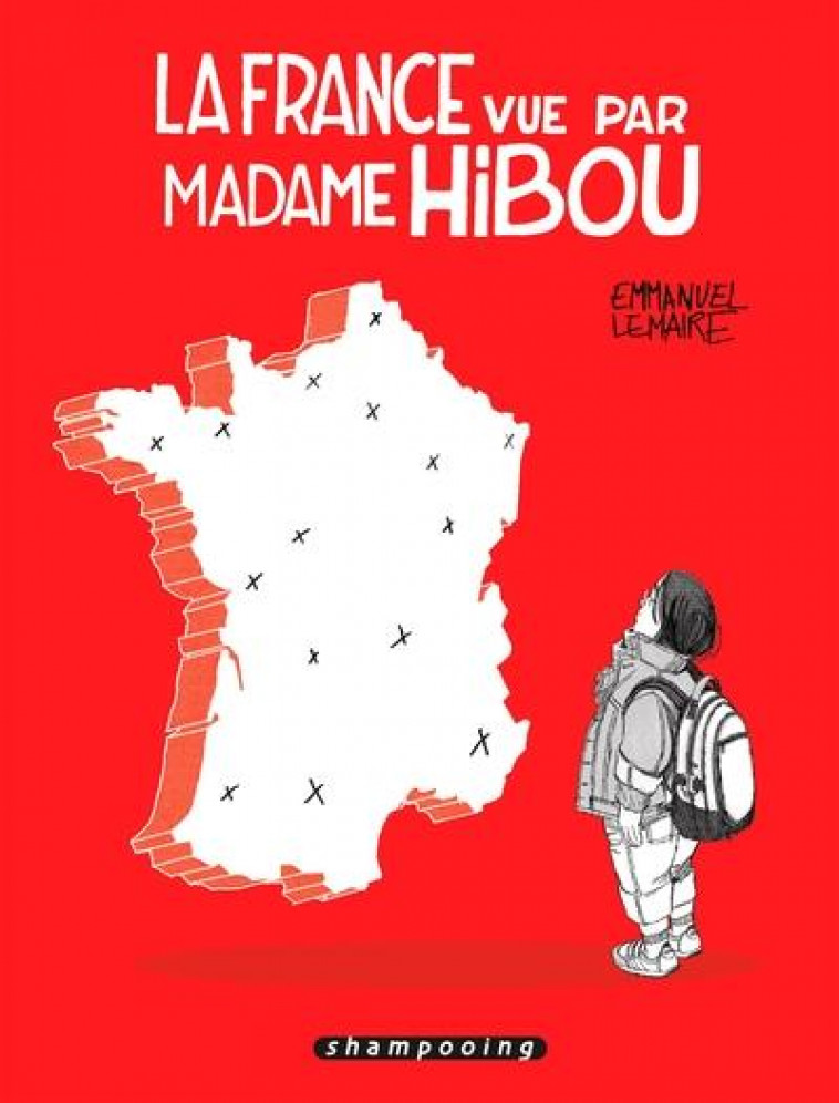 LA FRANCE VUE PAR MADAME HIBOU - ONE-SHOT - LA FRANCE VUE PAR MADAME HIBOU - LEMAIRE EMMANUEL - DELCOURT