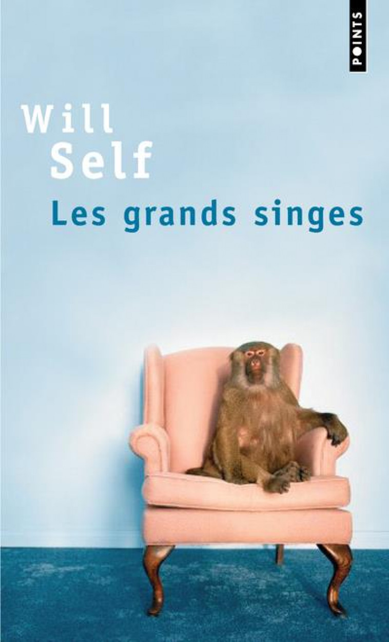 LES GRANDS SINGES - SELF WILL - SEUIL