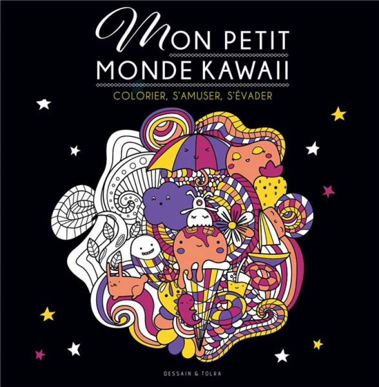 BLACK COLORIAGES - MON PETIT MONDE KAWAII - XXX - PU SEPTENTRION
