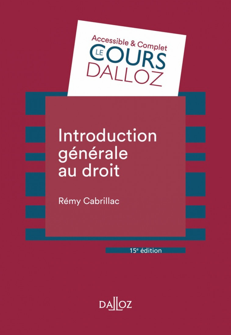 INTRODUCTION GENERALE AU DROIT. 15E ED. - CABRILLAC REMY - DALLOZ