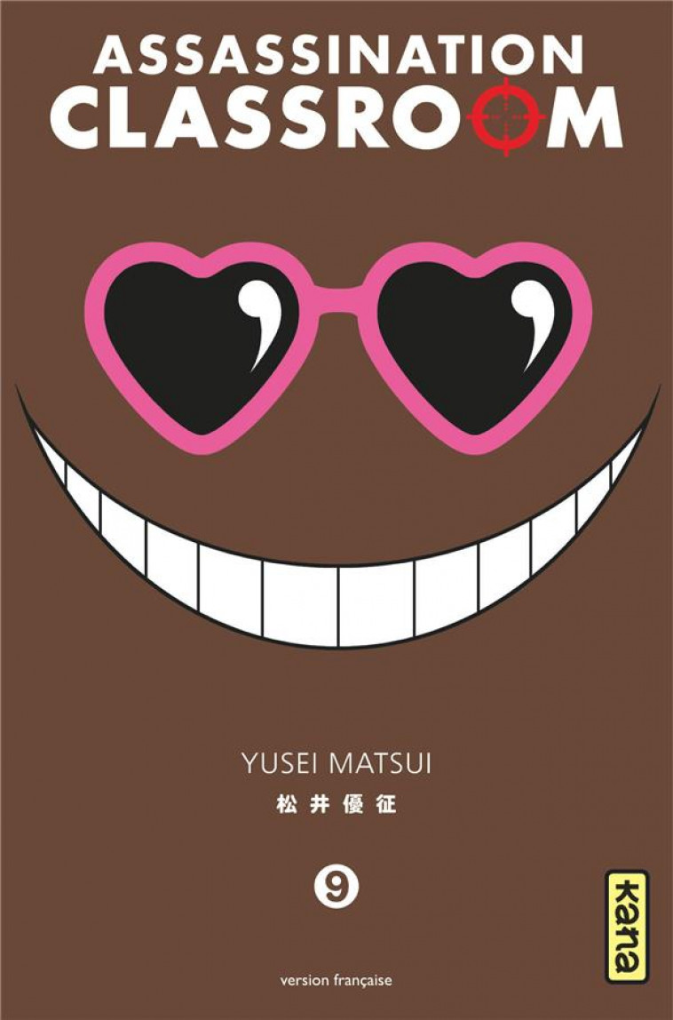 ASSASSINATION CLASSROOM T09 - YUSEI MATSUI - Kana